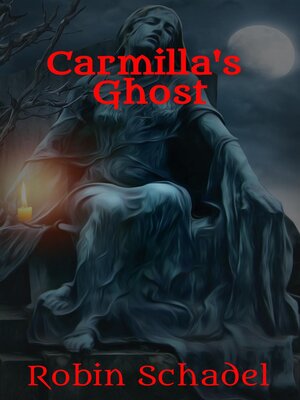 cover image of Carmilla's Ghost